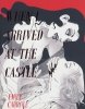 WHEN I ARRIVED AT THE CASTLE GN [9798886200409]